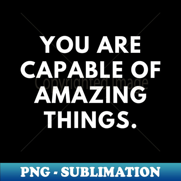 VV-20231116-22600_You are capable of amazing things 4445.jpg