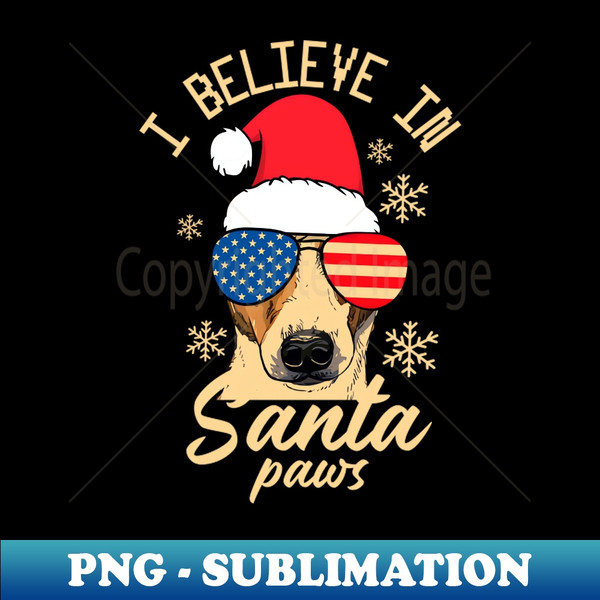 UM-20231116-5735_I Believe in Santa Paws design 7744.jpg