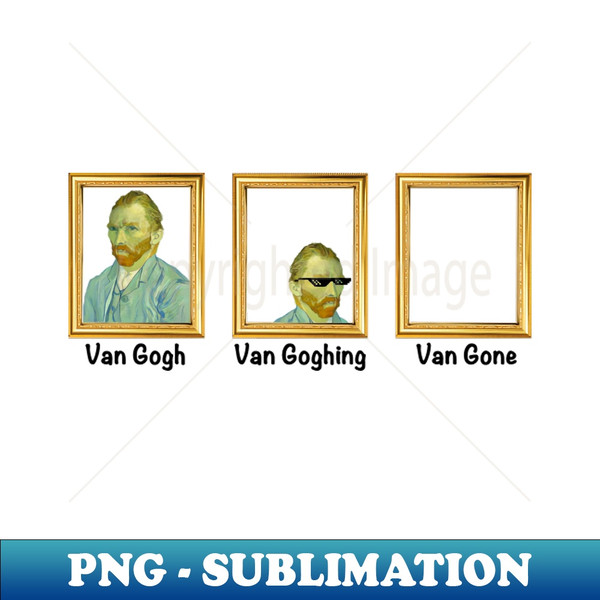 XA-20231117-15038_Van Gogh Van Goghing Van Gone Art History Joke for Nerds 5508.jpg