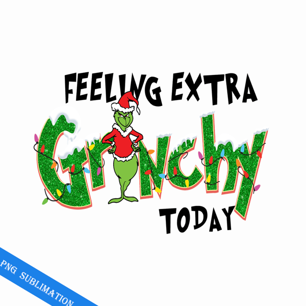 Felling extra grinchy today grinch christmas png - Inspire Uplift