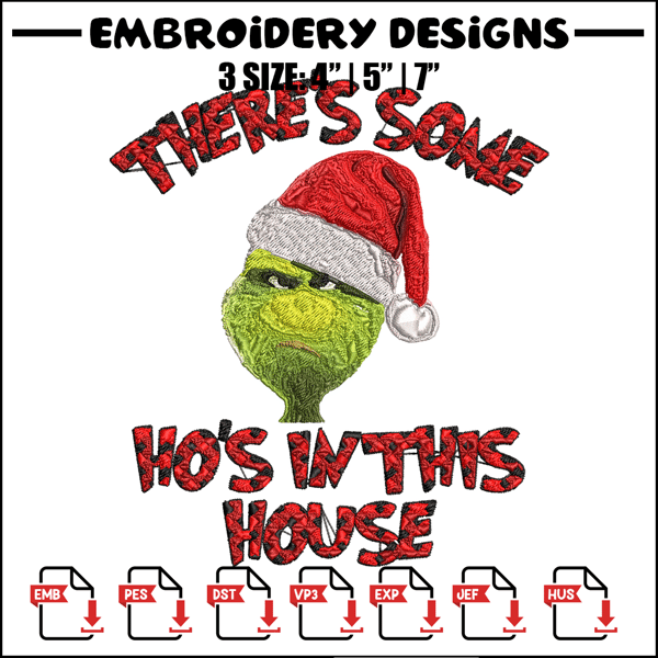 There's Some Grinch In This House Christmas Embroidery design, Grinch Embroidery, Grinch design, Instant download..jpg