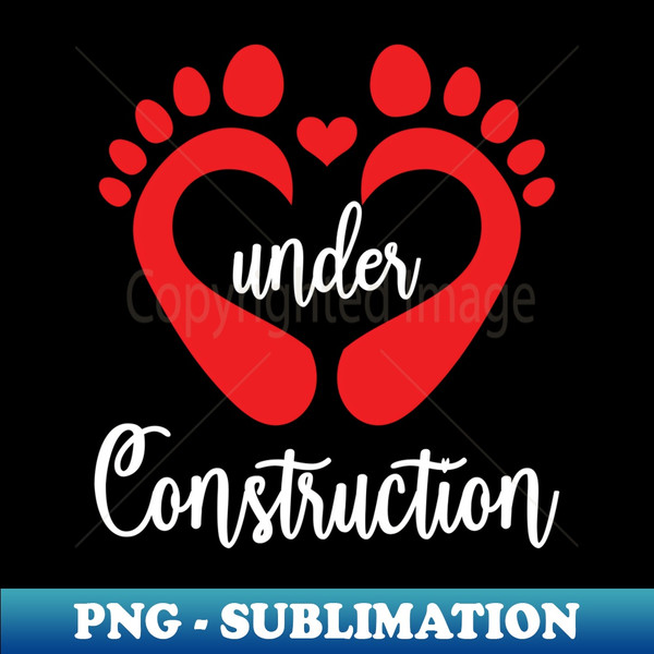 CE-20231118-2935_Baby Under Construction Baby Feet Heart Pregnant Maternity  0015.jpg