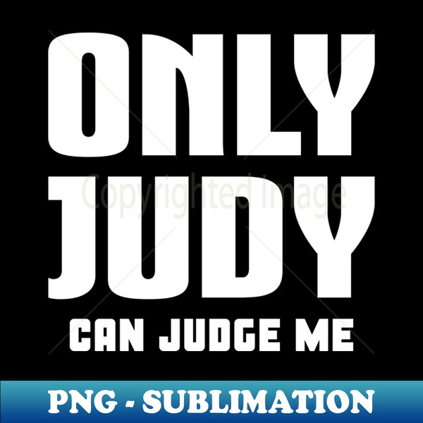 DT-20231118-24350_Only Judy Can Judge Me 2560.jpg