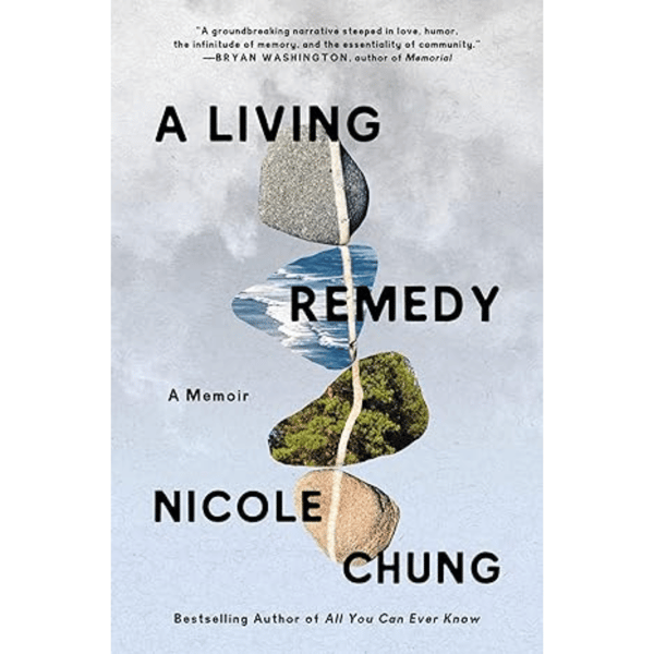 A Living Remedy: A Memoir