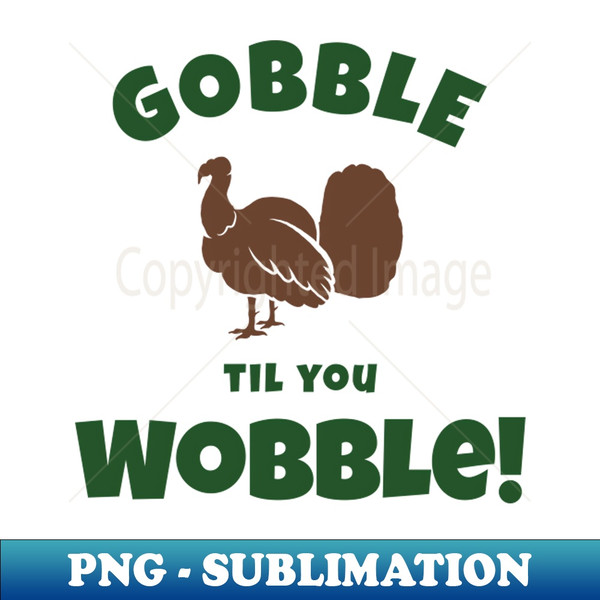 MM-20231119-19418_Gobble Til You Wobble Turkey Sihouette 8469.jpg