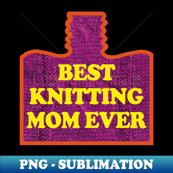 XZ-20231119-4656_Best Knitting Mom Ever 8957.jpg