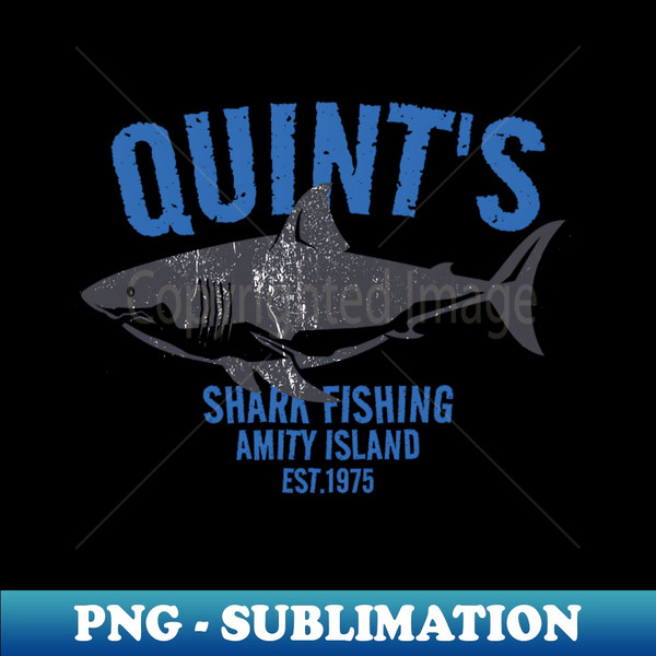 Quints Shark Fishing Amity Island - Unique Sublimation PNG D