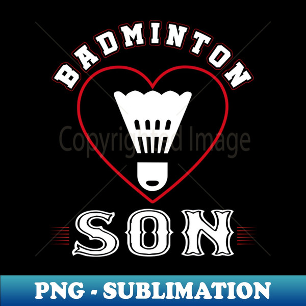 AS-20231120-69414_Son Badminton Team Family Matching Gifts Funny Sports Lover Player 1714.jpg