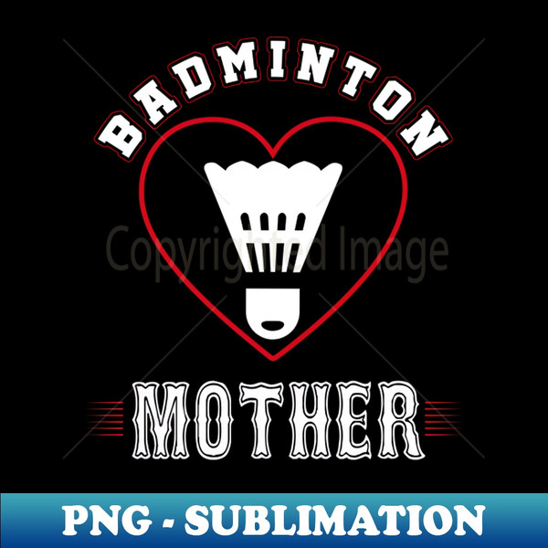 DF-20231120-39401_Mother Badminton Team Family Matching Gifts Funny Sports Lover Player 6736.jpg