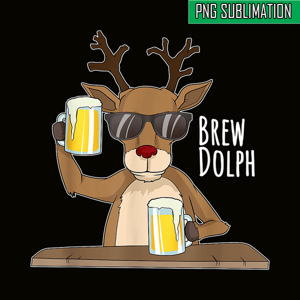 BEER28102314-Brew Dolph PNG Funny Rudolph PNG Christmas Holiday PNG.png
