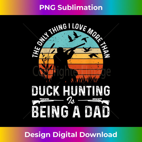 DK-20231121-5134_The Only Thing I Love More Than Duck Hunting Is Being A Dad 4135.jpg