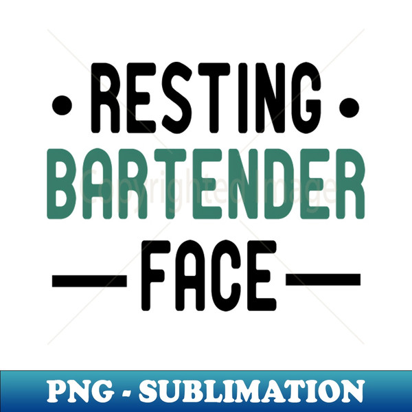 ZH-20231121-56845_Resting Bartender Face  Bartender gift idea  Mixologist  Bartender Tee  humor Bartendering  Bartender quote  Funny Bartender 9972.jpg