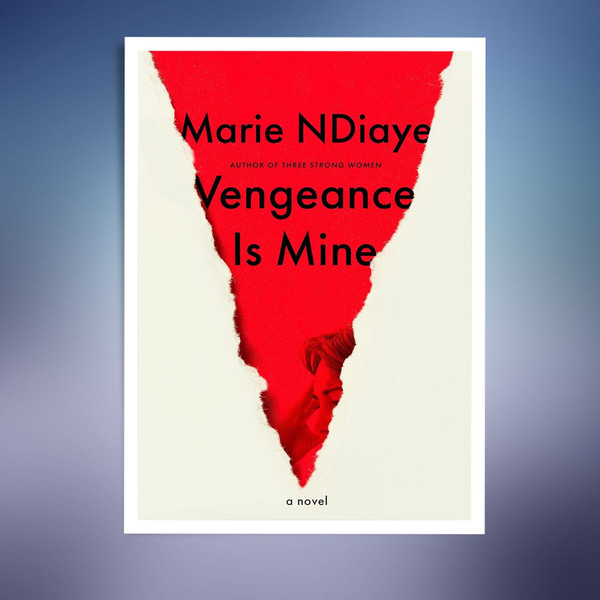 Vengeance-Is-Mine-(Marie-NDiaye).jpg