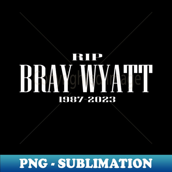 Get R.I.P Bray Wyatt 1987-2023 Shirt For Free Shipping • Custom