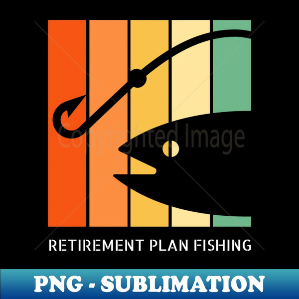 CX-20297_Retirement Plan Fishing Funny Fishing 2049.jpg