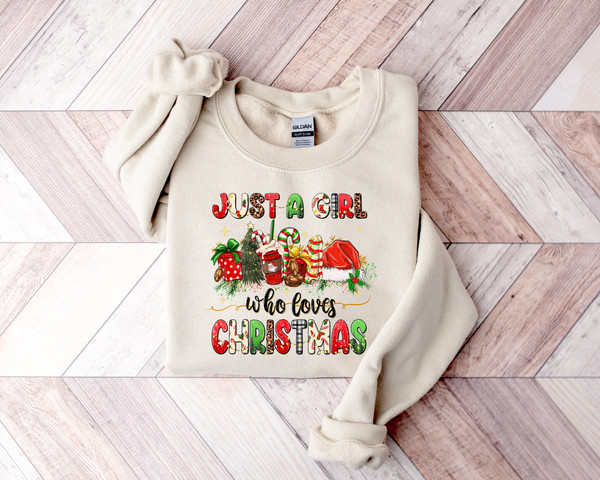 Women's Christmas Sweatshirt, Just A Girl Who Loves Christmas, Christmas Gift Shirt, Christmas Lover Shirt, Holiday Winter Shir.jpg