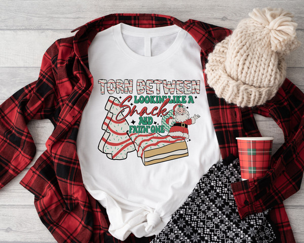 Torn Between Lookin' Like a Snack and Eating One T-Shirt, Christmas Sweatshirt,Funny Christmas Saying Shirt, Christmas Santa Sweater.jpg