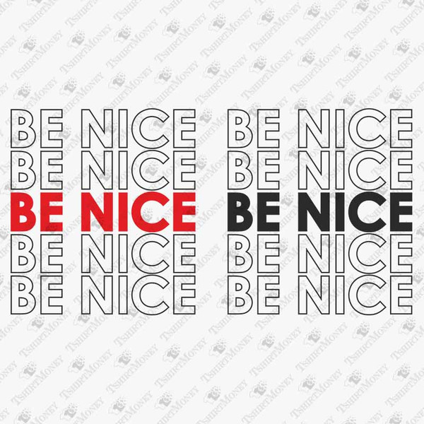 195155-be-nice-svg-cut-file-2.jpg