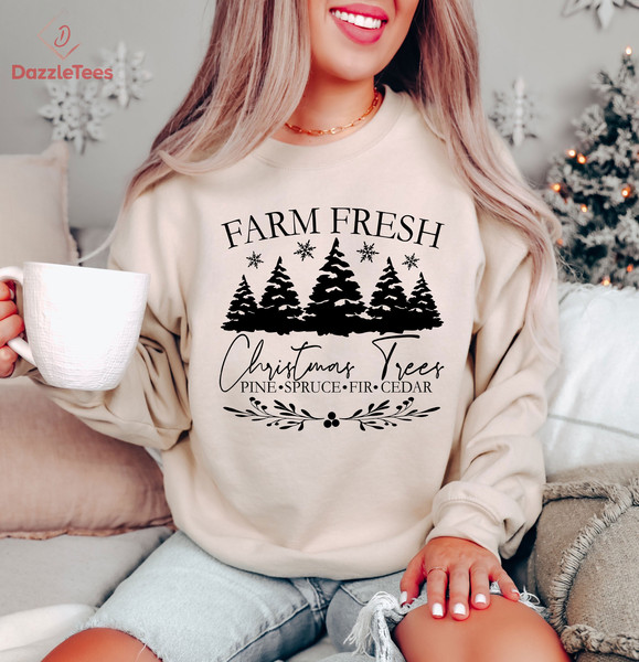 Trendy Farm Fresh Christmas Tree Women Sweatshirt, Christmas Family Vacation Hoodie, Cute Christmas Holiday Crewneck, Xmas Pine Tree Shirt.jpg