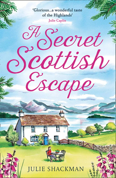 A Secret Scottish Escape by Julie Shackman - eBook - Fiction Books - Mystery, Romance, Scotland, Chick Lit, Contemporary.jpg