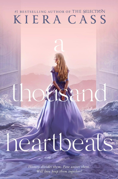 A Thousand Heartbeats by Kiera Cass - eBook - Fiction Books - Historical, Historical Fiction, Romance, Science Fiction.jpg