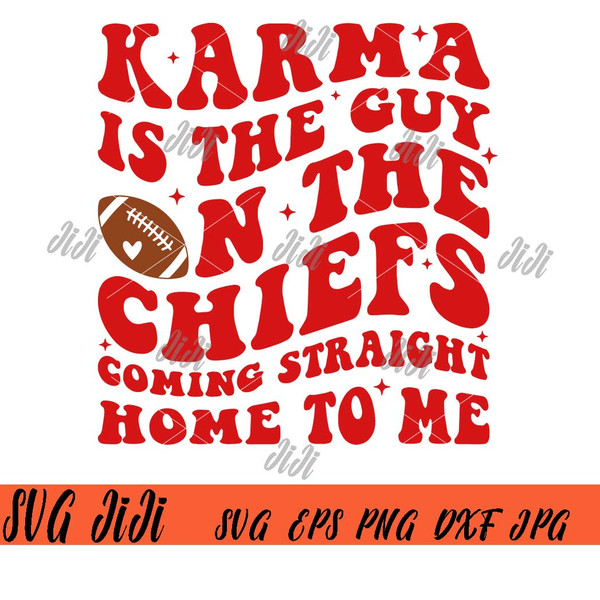 Karma-Is-The-Guy-On-The-Chiefs-SVG,-Go-Taylor's-Boyfriend-SVG,-Swiftie-SVG.jpg