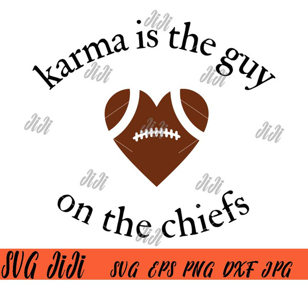 Karma-Is-The-Guy-On-The-Chiefs-SVG,-Kansas-City-Travis-Kelce-SVG.jpg