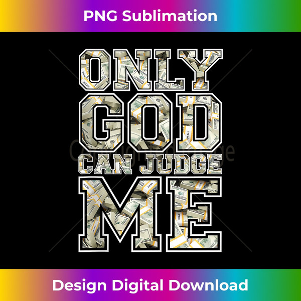 CU-20231123-2581_Only god can judge me shirt 100 dollar hiphop christmas gift Tank Top 1340.jpg