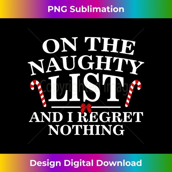 JJ-20231123-2550_On The Naughty List And I Regret Nothing Funny Xmas  2152.jpg