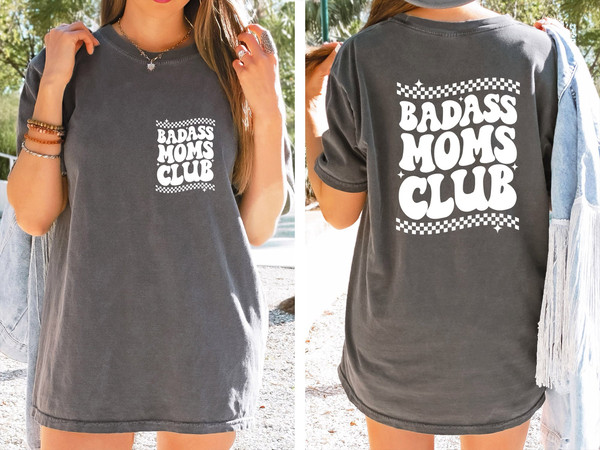 Badass Mom Club Tee, Sassy Badass Mama Club Shirt, Funny Mom Tee, Trendy and Eye Catching Tees for Moms, Mother's Day T-Shirt.jpg