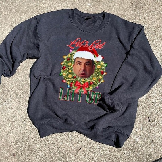 Louis Litt Christmas Sweatshirt, Lets Get Litt Up Funny Christmas Unisex Sweatshirt, T-Shirt, Hoodie.jpg