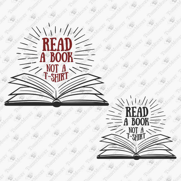 195172-read-a-book-not-a-t-shirt-svg-cut-file-2.jpg