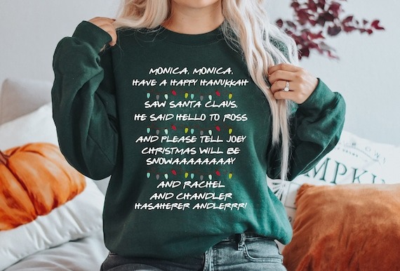 Monica Monica Have A Happy Hanukkah Christmas Sweatshirt, Christmas Shirt.jpg
