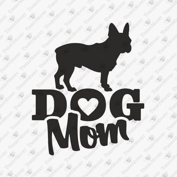 195316-dog-mom-french-bulldog-svg-cut-file-2.jpg