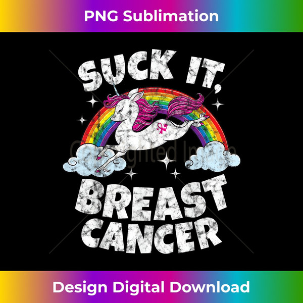 AQ-20231123-8022_Suck It Breast Cancer Funny Quote Unicorn Rainbow 3178.jpg