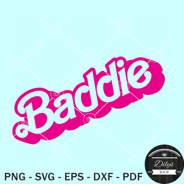 Baddie SVG, Baddie Barbie SVG, Baddie pink logo SVG, Birthday Baddie SVG.jpg