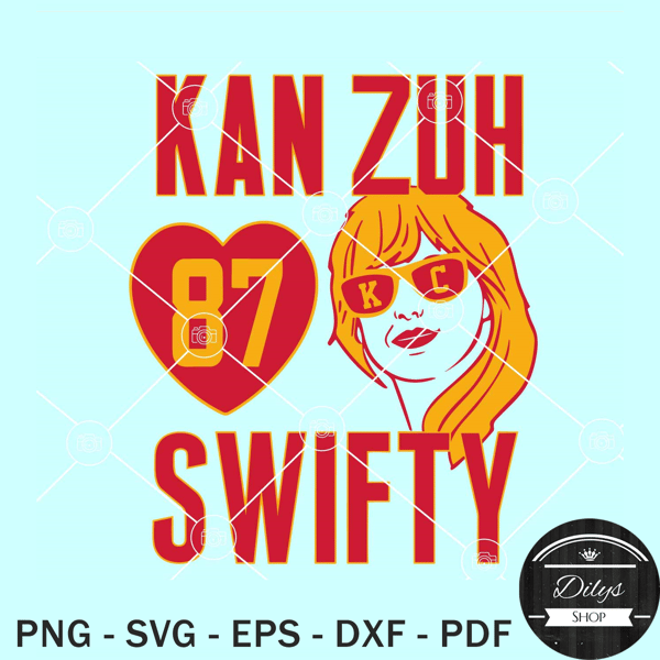 Kan Zuh Swifty SVG, Travis Kelce And Taylor Swift SVG, Taylor Swift 87 Kan Zuh SVG.jpg