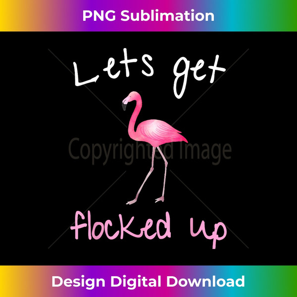 ET-20231123-1226_Flamingo Graphic- Lets Get Flocked Up 0386.jpg