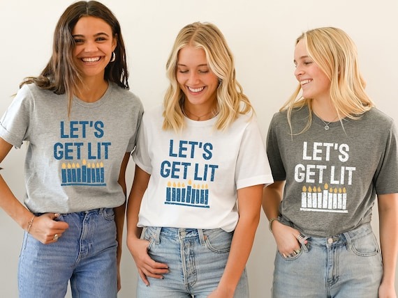 Lets Get Lit Matching Hanukkah Shirts for Women, Hanukkah Sweaters, Funny Hanukkah shirts, menorah Jewish shirts, Chanukah Shirt, Jew Shirt.jpg