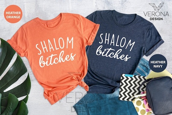 Shalom Bitches Shirt, Funny Jewish Shirt, Happy Hanukkah Shirt, Hanukkah Shirt, Funny Jewish Joke, Hanukah Gift, Jew Shirt, Jewish Gift.jpg