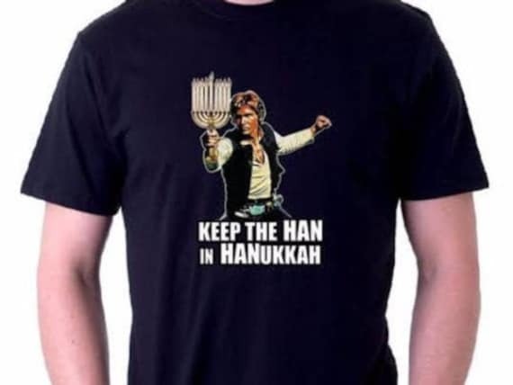 Keep the Han in Hanukkah Shirt Hans Solo Shirt.jpg