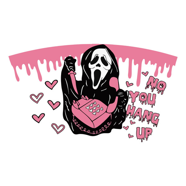 Scream Ghostface No You Hang Up PNG, Vintage Ghost calling Halloween PNG, Happy Halloween 2022 Png.jpg