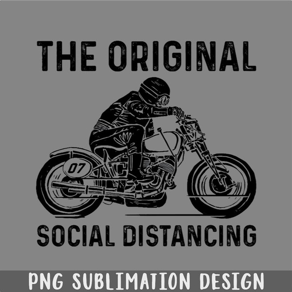 DM241123662-Motorcycle The Original Social Distancing Funny Best Gift Ideas Motorcycle Lover PNG, Christmas PNG.jpg