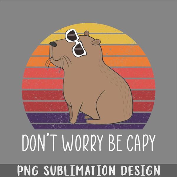 DM241123780-Retro Rodent Funny Capybara Dont Be Worry Be Capy PNG, Christmas PNG.jpg