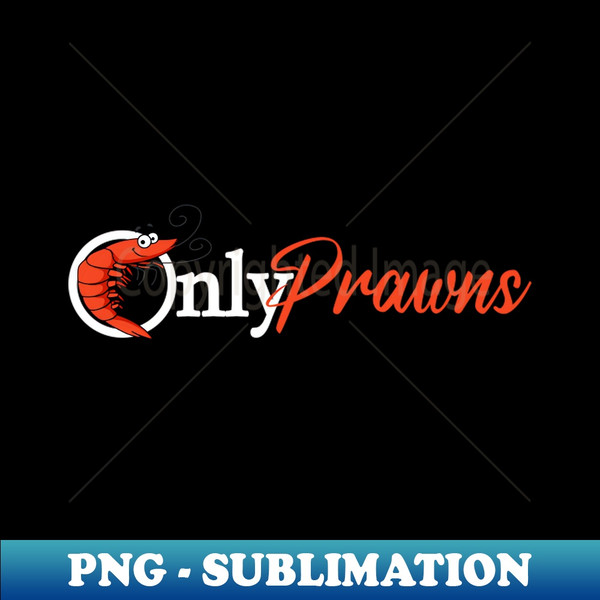 HE-22970_OnlyPrawns Prawnstar Seafood Lover Parody 4762.jpg