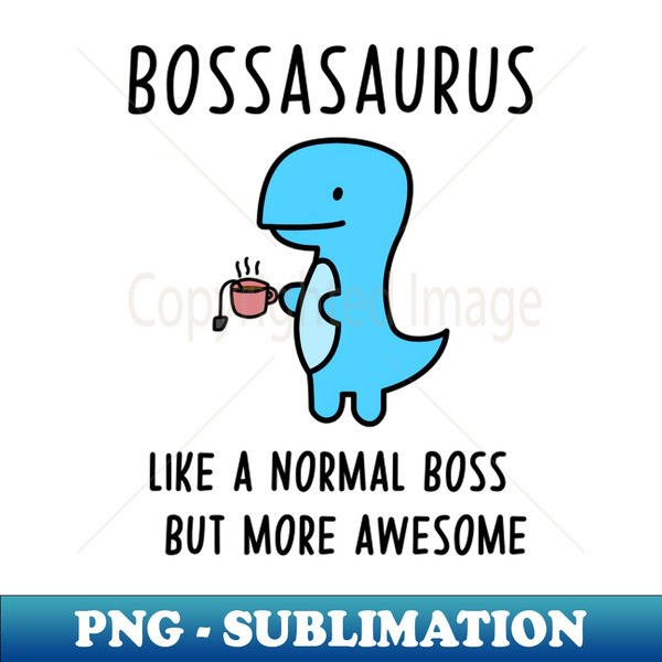 LV-4945_Bossasaurus Like A Normal Boss 8028.jpg