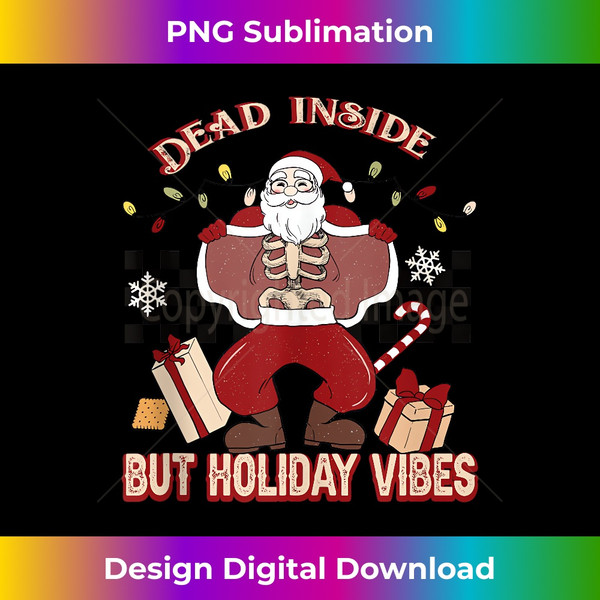 PA-20231125-5364_Dead Inside But Holiday Vibes Skeleton Santa Claus Christmas Tank Top 0847.jpg