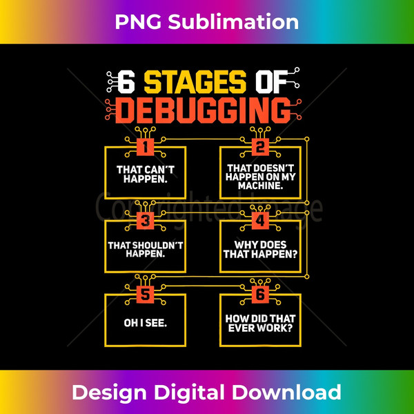 TP-20231125-202_6 Stages of Debugging Computer Programmer Geek Gift 0067.jpg