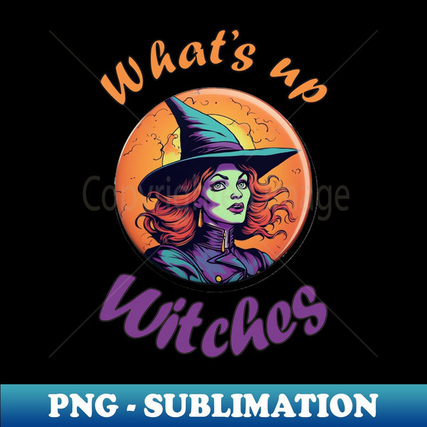EY-20600_Funny Halloween quote witch Drawing whats up witches 5736.jpg