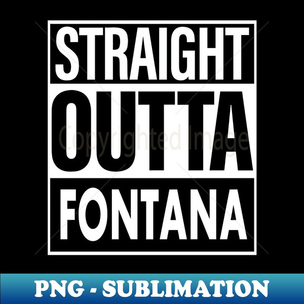 MU-19313_Fontana Name Straight Outta Fontana 7212.jpg